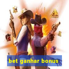 bet ganhar bonus